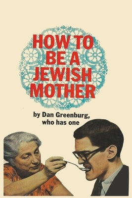 How to be a Jewish Mother Paperback Price Stern Sloan