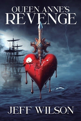 Queen Anne's Revenge Paperback Createspace Independent Publishing Platform