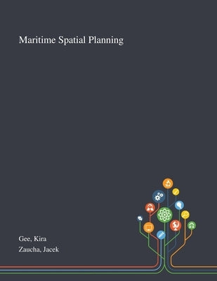 Maritime Spatial Planning Paperback Saint Philip Street Press