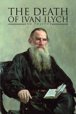 The Death of Ivan Ilyich Paperback Createspace Independent Publishing Platform