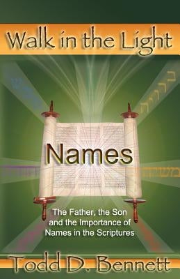Names: The Father, the Son and the Importance of Names in the Scriptures Paperback Shema Yisrael Publications