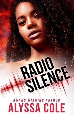 Radio Silence Paperback Createspace Independent Publishing Platform