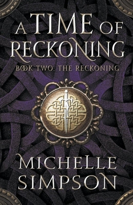 A Time of Reckoning Book Two: The Reckoning Paperback Michelle Simpson