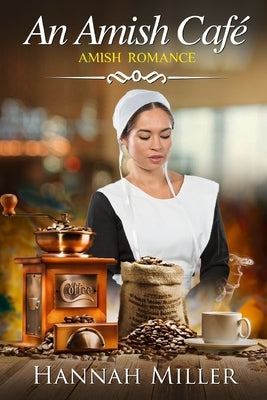 The Amish Café Paperback Independently Published