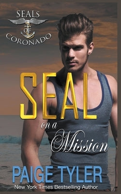 SEAL on a Mission Paperback Paige Tyler
