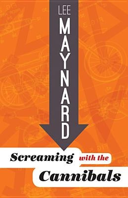Screaming with the Cannibals Paperback Vandalia Press