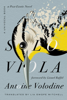 Solo Viola: A Post-Exotic Novel Paperback University of Minnesota Press