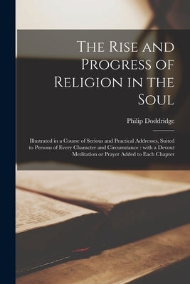Paperback copy of "The Rise and Progress of Religion in the Soul" by Legare Street Press, showing the front cover with title and design.