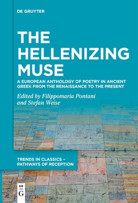 The Hellenizing Muse Paperback de Gruyter