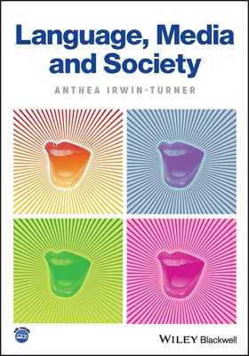 Language, Media and Society Paperback Wiley-Blackwell