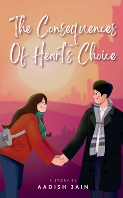 The Consequences Of Heart's Choice Paperback Notion Press