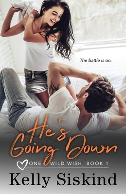 He's Going Down Paperback Kelly Siskind