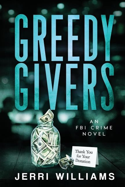 Greedy Givers Paperback Jerri Williams