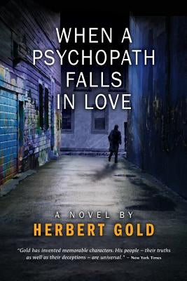 When a Psychopath Falls in Love Paperback Jorvik Press