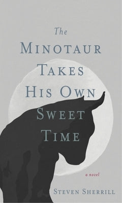 The Minotaur Takes His Own Sweet Time Paperback Blair