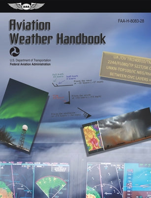 Aviation Weather Handbook 2023 paperback by Aviation Supplies & Academics, featuring cover with aviation weather charts and illustrations.
