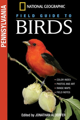 National Geographic Field Guide to Birds: Pennsylvania National Geographic Society