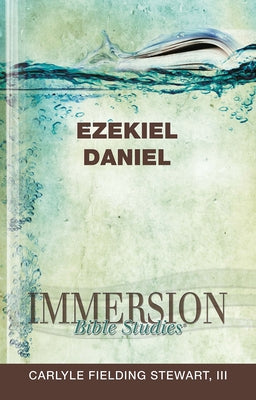 Immersion Bible Studies: Ezekiel, Daniel Paperback Abingdon Press
