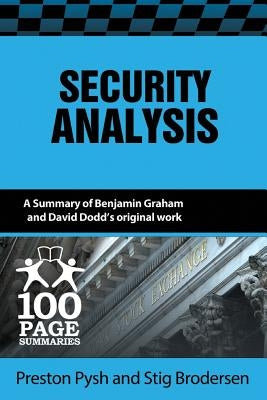 Security Analysis Paperback One Hundred Page Summaries