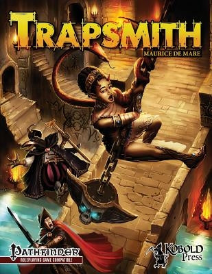 Trapsmith (Pathfinder RPG) Paperback Kobold Press
