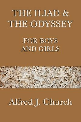 The Iliad & the Odyssey for Boys and Girls Paperback SMK Books