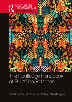 The Routledge Handbook of Eu-Africa Relations Paperback Routledge