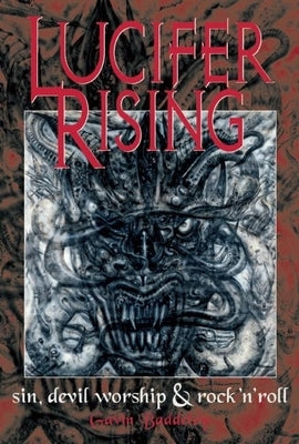 Lucifer Rising: A Book of Sin, Devil Worship & Rock'n'roll Paperback Plexus Publishing