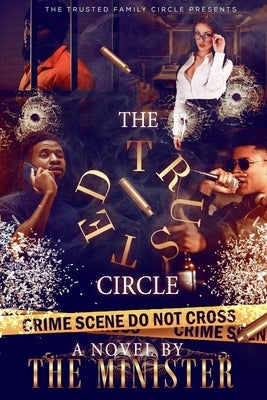 The Trusted Circle Paperback Independently Published