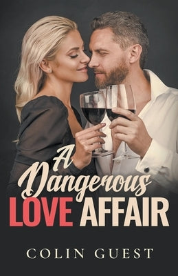 A Dangerous Love Affair Paperback Tigerman Press