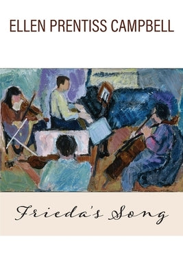 Frieda's Song Paperback Loyola College/Apprentice House