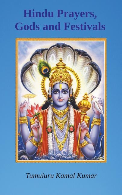 Hindu Prayers, Gods and Festivals Paperback Partridge Publishing India