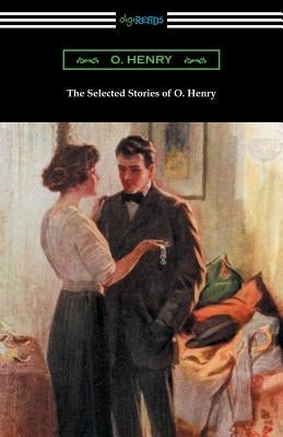 The Selected Stories of O. Henry Paperback Digireads.com
