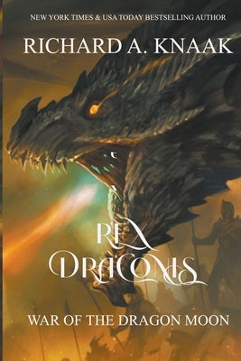 Rex Draconis: War of the Dragon Moon Paperback Hydra Publications