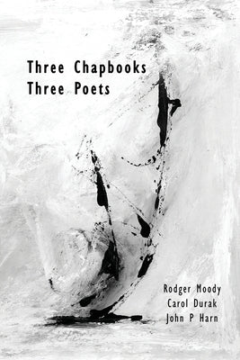 Three Chapbooks / Three Poets Paperback Flowstone Press