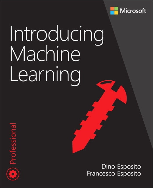 Introducing Machine Learning by Esposito, Dino