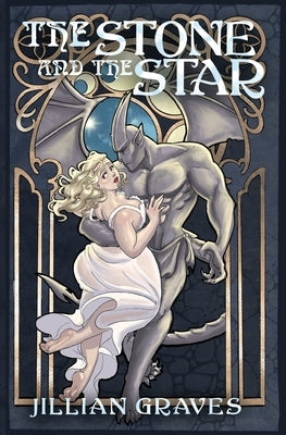 The Stone and The Star: A Gargoyle Monster Romance Novella Paperback Wednesday