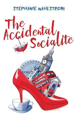 The Accidental Socialite Paperback Createspace Independent Publishing Platform