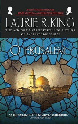 O Jerusalem: A Novel of Suspense Featuring Mary Russell and Sherlock Holmes Bantam