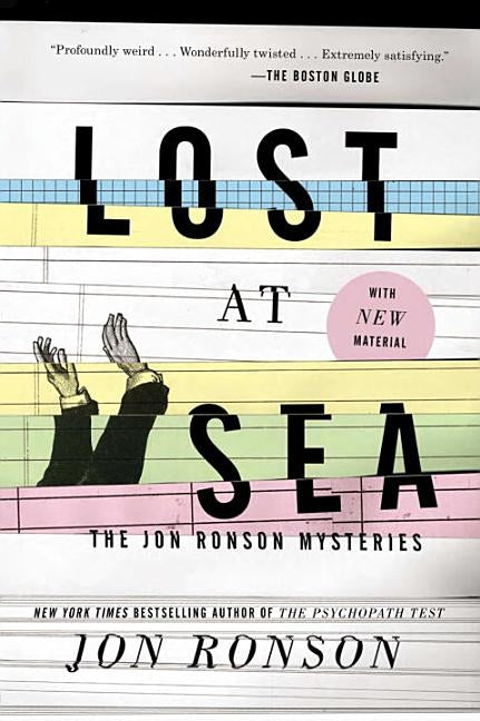 Lost at Sea: The Jon Ronson Mysteries Paperback Riverhead Books