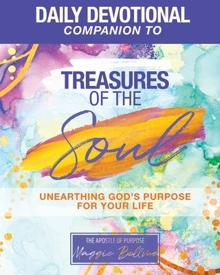 THE PURPOSE DEVOTIONAL - Biblical Illustrations of Those Who Lived in God's Purpose Paperback Total Publishing and Media