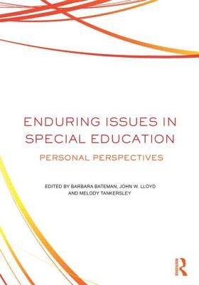 Enduring Issues in Special Education: Personal Perspectives Paperback Routledge