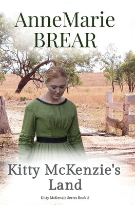 Kitty McKenzie's Land Paperback Annemarie Brear
