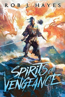 Spirits of Vengeance Paperback Rob J Hayes
