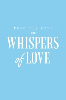 Whispers of Love Liferich