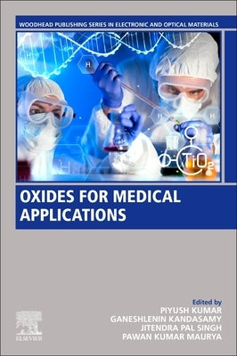 Oxides for Medical Applications Paperback Woodhead Publishing