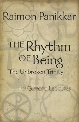 The Rhythm of Being: The Unbroken Trinity Paperback Orbis Books