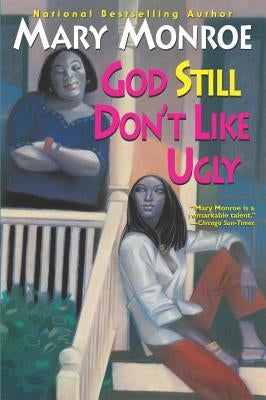 God Still Don't Like Ugly Kensington Publishing Corporation