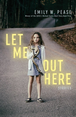 Let Me Out Here: Stories Paperback Hub City Press