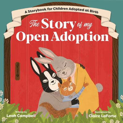 Children's storybook titled The Story of My Open Adoption by Rockridge Press, featuring colorful illustrations for adopted children.