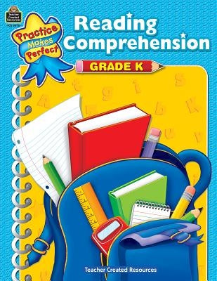 Reading Comprehension, Grade K Teacher Created Resources